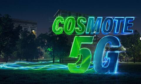 Η COSMOTE φέρνει πρώτη στην Ελλάδα το 5G   
